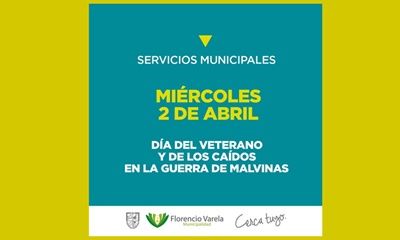 Florencio Varela – Feriado 2 de abril: servicios municipales
